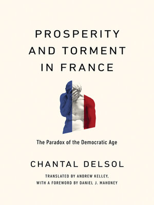cover image of Prosperity and Torment in France